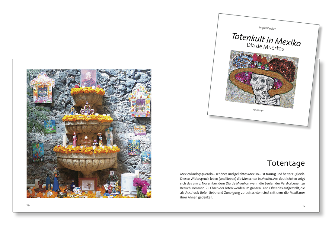 Blick ins Buch „Totenkult in Mexiko“ Seiten 14 und 15 des Buches mit einem ganzseiteigen Foto einer prächtig geschmückten Mauer mit Brunnen und dem eingearbeiteten kleinen Cover auf der rechten Buchseite.
